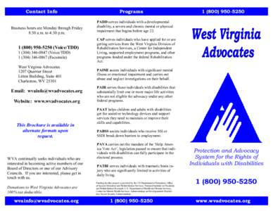 Medicine / Disability rights movement / Developmental disability / Administration on Developmental Disabilities / Independent living / Self-advocacy / Utah Disability Law Center / Individuals with Disabilities Education Act / Disability rights / Health / Disability