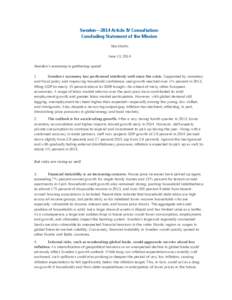 Sweden—2014 Article IV Consultation: Concluding Statement of the Mission Stockholm June 13, 2014 Sweden’s economy is gathering speed 1.