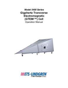 Model 5400 Series  Gigahertz Transverse Electromagnetic (GTEM!™) Cell Operation Manual