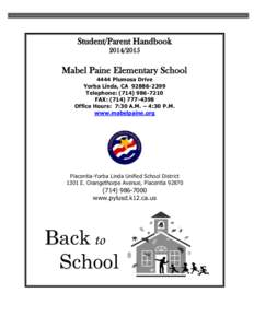 Student/Parent HandbookMabel Paine Elementary School 4444 Plumosa Drive Yorba Linda, CA