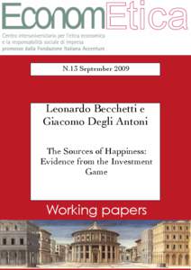 N.13 September[removed]Leonardo Becchetti e Giacomo Degli Antoni The Sources of Happiness: Evidence from the Investment