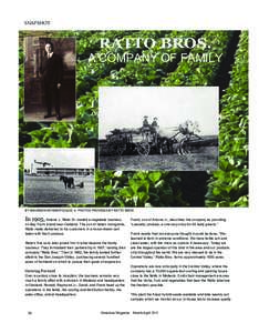 SNAPSHOT  RATTO BROS. A COMPANY OF FAMILY