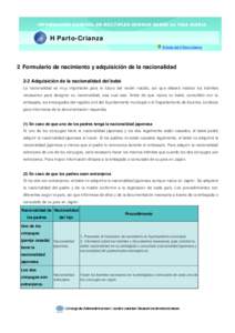 INFORMACIÓN GENERAL EN MÚLTIPLES IDIOMAS SOBRE LA VIDA DIARIA  H Parto-Crianza Al inicio del H Parto-Crianza  2 Formulario de nacimiento y adquisición de la nacionalidad