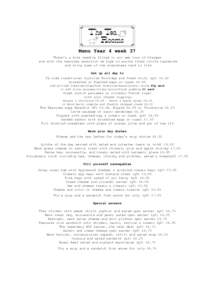 Menu Year 4 week 37 There’s a hole needing filled in oor wee toon of Glasgae and with the tearooms selection we hope to excite those little tastebuds and bring some of the simpleness back to life Get up all day to Ye o