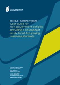 SCHOOLS – OVERSEAS STUDENTS  User guide for non-government schools providing a course/s of study to full-fee-paying