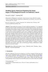 Bulletin of Mathematical Biology: 769–784 DOIs11538x O R I G I N A L A RT I C L E Modeling Spruce Budworm Population Revisited: Impact of Physiological Structure on Outbreak Control