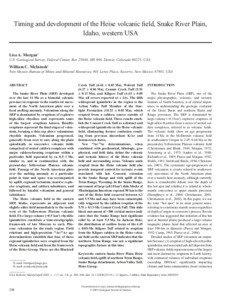 Timing and development of the Heise volcanic field, Snake River Plain, Idaho, western USA Lisa A. Morgan†