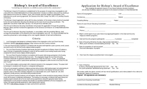 Bishop’s Award of Excellence “extending our ministry to children and youth in the community” The Bishop’s Award of Excellence is established for the purpose of recognizing congregations and units within the Unite