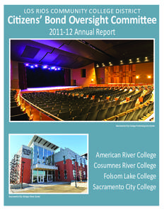LOS RIOS COMMUNITY COLLEGE DISTRICT  Citizens’ Bond Oversight Committee[removed]Annual Report  Sacramento City College Performing Arts Center