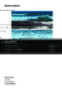 Dossier de presse  Thierry Kuntzel The Waves  INSTALLATION INTERACTIVE