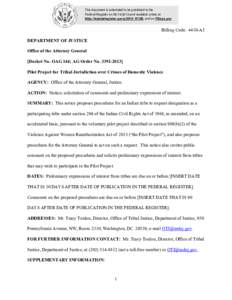 This document is scheduled to be published in the Federal Register on[removed]and available online at http://federalregister.gov/a[removed], and on FDsys.gov Billing Code: 4410-A5 DEPARTMENT OF JUSTICE