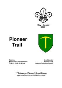 Pioneer Trail May -August 2008