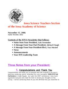 Iowa Science Teachers Section of the Iowa Academy of Science November 15, 2006 Nadine Weirather, Editor  Contents of the ISTS E-Newsletter that Follows: