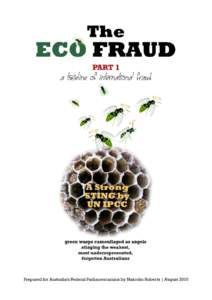 UNEP and UN IPCC - a Timeline of shady UN practices  When hearing loud, contradictory accusations and predictions of planetary doom, people’s feelings about climate vary. These include confusion, fear, hopelessness, a