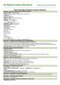 EU Material Safety Data Sheet  Date of Issue: January 2013 Earth Friendly Products Creamy Cleanser SECTION 1: PRODUCT AND COMPANY IDENTIFICATION