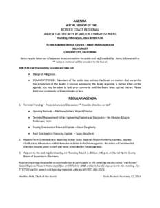 AGENDA SPECIAL SESSION OF THE BORDER COAST REGIONAL AIRPORT AUTHORITY BOARD OF COMMISSIONERS Thursday, February 25, 2016 at 9:00 A.M.