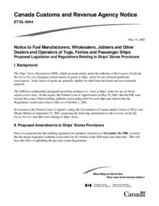 ET/SL[removed]May 31, 2002 Notice to Fuel Manufacturers, Wholesalers, Jobbers and Other Dealers and Operators of Tugs, Ferries and Passenger Ships