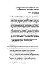 Metropolitan Cities under Transition: The Example of Hamburg/Germany Amelie Boje, Ingrid Ott, and Silvia Stiller In the intermediate and long run, energy prices and hence transportation costs are expected to increase sig