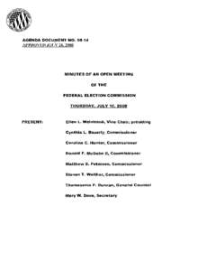 AGENDA DOCUMENT	 NO[removed]APPROVED JULY 28, 2008 MINUTES OF AN OPEN MEETING