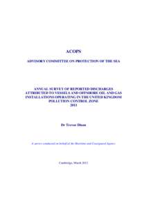 ACOPS ADVISORY COMMITTEE ON PROTECTION OF THE SEA ANNUAL SURVEY OF REPORTED DISCHARGES ATTRIBUTED TO VESSELS AND OFFSHORE OIL AND GAS INSTALLATIONS OPERATING IN THE UNITED KINGDOM