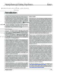 Information Resources and Technology - Library Resources  Resources Introduction In support of the teaching, learning, and research mission of