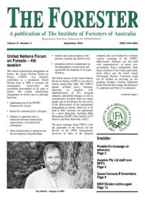 Forester / Forest management / International Union of Forest Research Organizations / Plantation / Index of forestry articles / World Forestry Congress / Forestry / Sustainable forest management / United Nations Forum on Forests