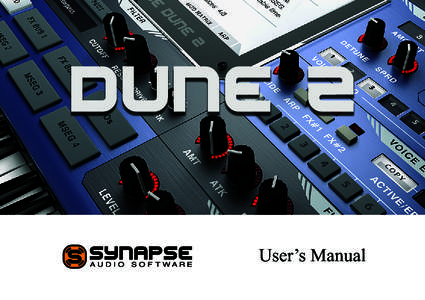 User’s Manual  c Synapse Audio Software[removed]Copyright 
 All rights reserved. Concept and Manual: Richard Hoffmann