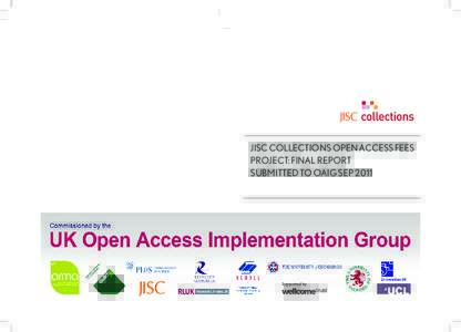 JISC Collections Open Access Fees Project: final report Submitted to oaig sep