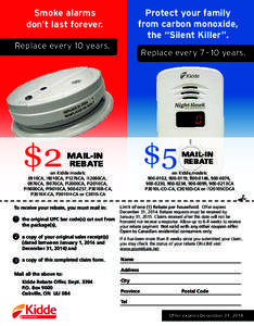 Protect your family from carbon monoxide, the “Silent Killer”. Smoke alarms don’t last forever.