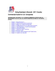 Doing Business in Burundi: 2011 Country Commercial Guide for U.S. Companies INTERNATIONAL COPYRIGHT, U.S. & FOREIGN COMMERCIAL SERVICE AND U.S. DEPARTMENT OF STATE, 2010. ALL RIGHTS RESERVED OUTSIDE OF THE UNITED STATES.