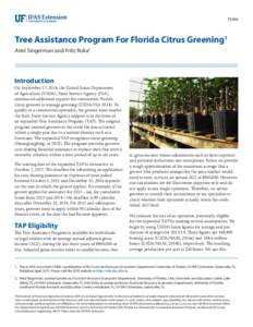 FE966  Tree Assistance Program For Florida Citrus Greening1 Ariel Singerman and Fritz Roka2  Introduction
