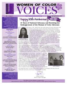 WOMEN OF COLOR  Vol. 1, Issue 2 WOCN’s mission is to provide and enhance leadership capacity and resources that