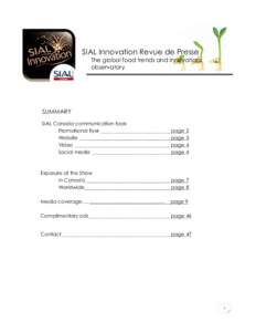 SIAL Innovation Revue de Presse The global food trends and innovations observatory SUMMARY SIAL Canada communication tools