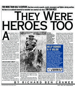 FOR MORE THAN HALF A CENTURY, they have served as guards, scouts, messengers and fighters during wartime. Yet there is no national memorial to remember our country’s war dogs. YOU CAN HELP.