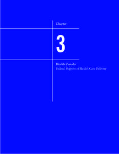 Chapter  3 Health Canada Federal Support of Health Care Delivery