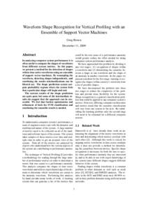 Waveform Shape Recognition for Vertical Profiling with an Ensemble of Support Vector Machines Greg Brown December 11, 2009  Abstract