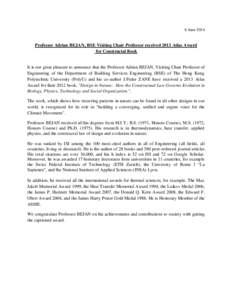 6 June[removed]Professor Adrian BEJAN, BSE Visiting Chair Professor received 2013 Atlas Award for Constructal Book  It is our great pleasure to announce that the Professor Adrian BEJAN, Visiting Chair Professor of