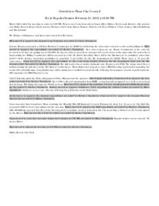 Grandview Plaza City Council Set in Regular Session February 21, 2012 at 6:30 PM Mayor Hall called the meeting to order at 6:30 PM. Present was Council members Grant, Rider, Edison, Sacher and Rodney. Also present was Sh
