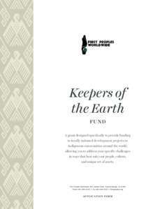 Keepers of the Earth fund A grant designed specifically to provide funding to locally-initiated development projects in