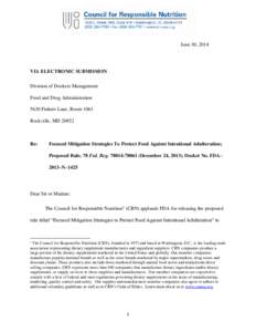 June 30, 2014  VIA ELECTRONIC SUBMISSION Division of Dockets Management Food and Drug Administration 5630 Fishers Lane, Room 1061