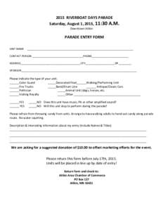 2015 RIVERBOAT DAYS PARADE Saturday, August 1, 2015, 11:30 A.M. Downtown Aitkin PARADE ENTRY FORM UNIT NAME