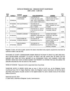 NOTICE OF PENDING SALE – BINGHAM COUNTY COURTHOUSE JUNE 3, 2014 – 11:00 A.M. SALE LOT  PARCEL #