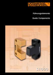 Führungselemente Guide Components S1000  Seite