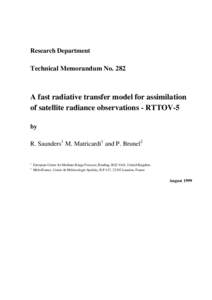 Research Department  Technical Memorandum No. 282 A fast radiative transfer model for assimilation of satellite radiance observations - RTTOV-5