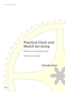 British Horological Institute  Practical Clock and Watch Servicing Distance Learning Course Technician Grade