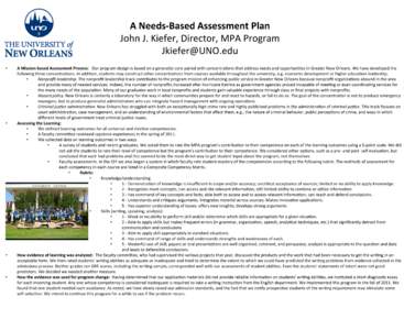 A	
  Needs-­‐Based	
  Assessment	
  Plan	
   John	
  J.	
  Kiefer,	
  Director,	
  MPA	
  Program	
   [removed]	
   •   • 
