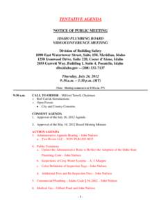 TENTATIVE AGENDA NOTICE OF PUBLIC MEETING IDAHO PLUMBING BOARD VIDEOCONFERENCE MEETING Division of Building Safety 1090 East Watertower Street, Suite 150, Meridian, Idaho