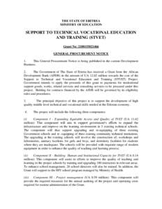 THE STATE OF ERITREA MINISTRY OF EDUCATION SUPPORT TO TECHNICAL VOCATIONAL EDUCATION AND TRAINING (STVET) Grant No: [removed]