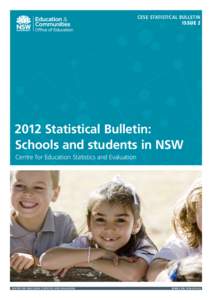 CESE STATISTICAL BULLETIN ISSUE[removed]Statistical Bulletin: Schools and students in NSW Centre for Education Statistics and Evaluation