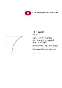 BIS Papers No 75 Long-term finance: can emerging capital markets help?
